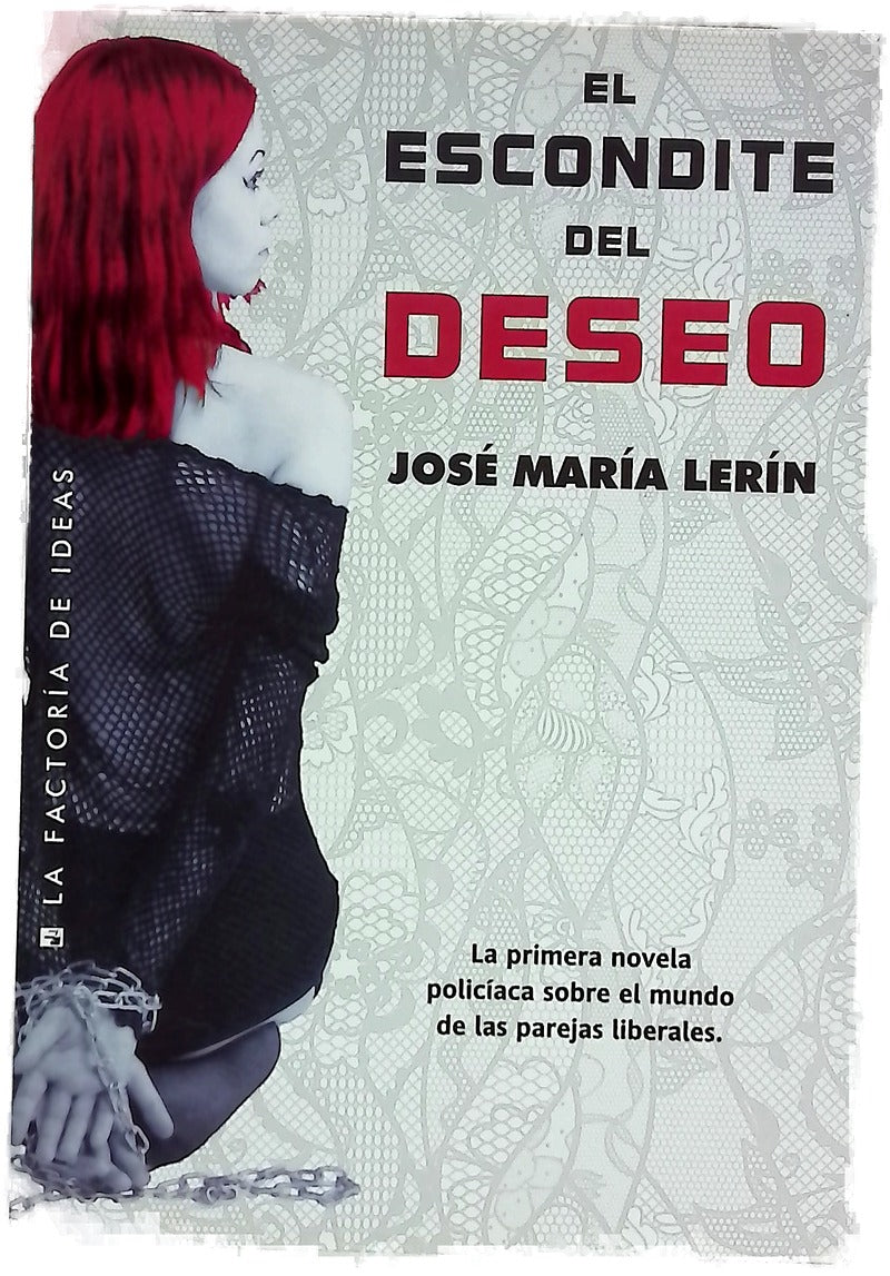 El escondite del deseo