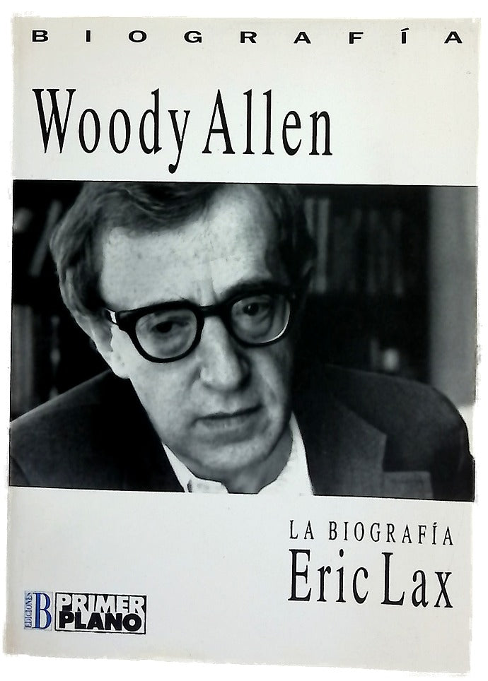 Woody Allen la biografía