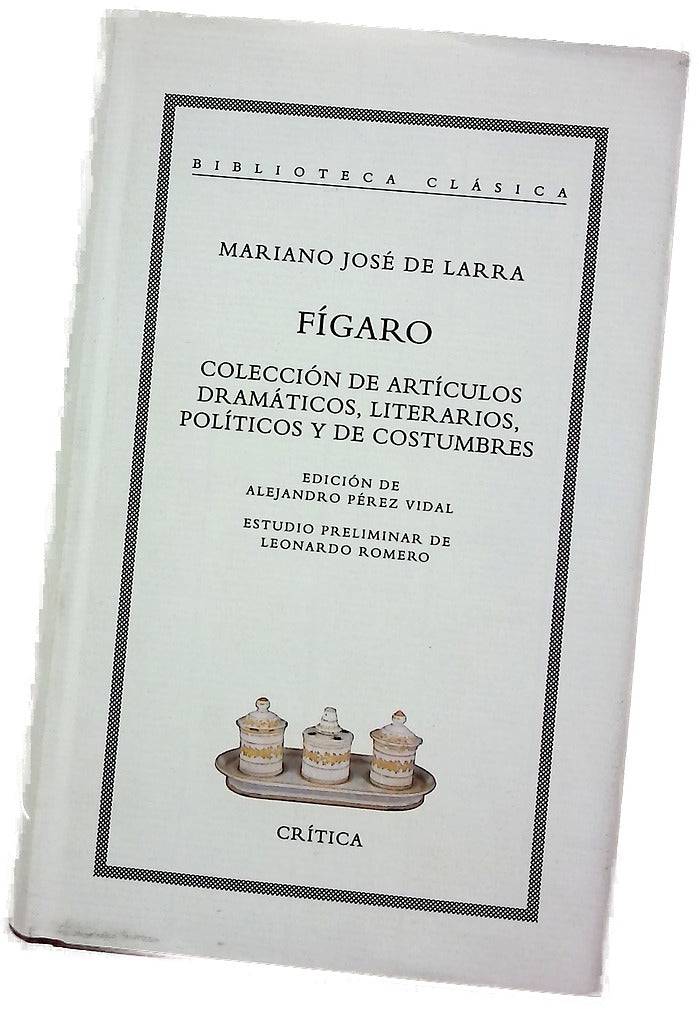 Fígaro : colección de artículos dramáticos, literarios, políticos y de costumbres