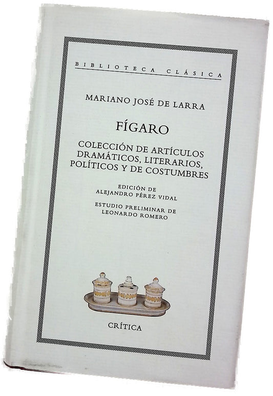Fígaro : colección de artículos dramáticos, literarios, políticos y de costumbres
