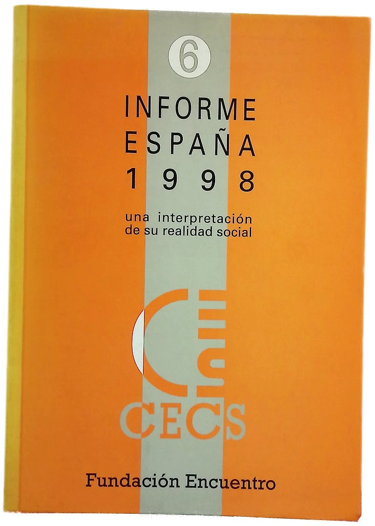 Informe España : una interpretación de su realidad social