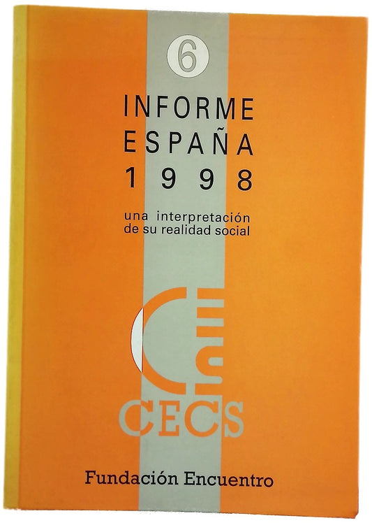 Informe España : una interpretación de su realidad social