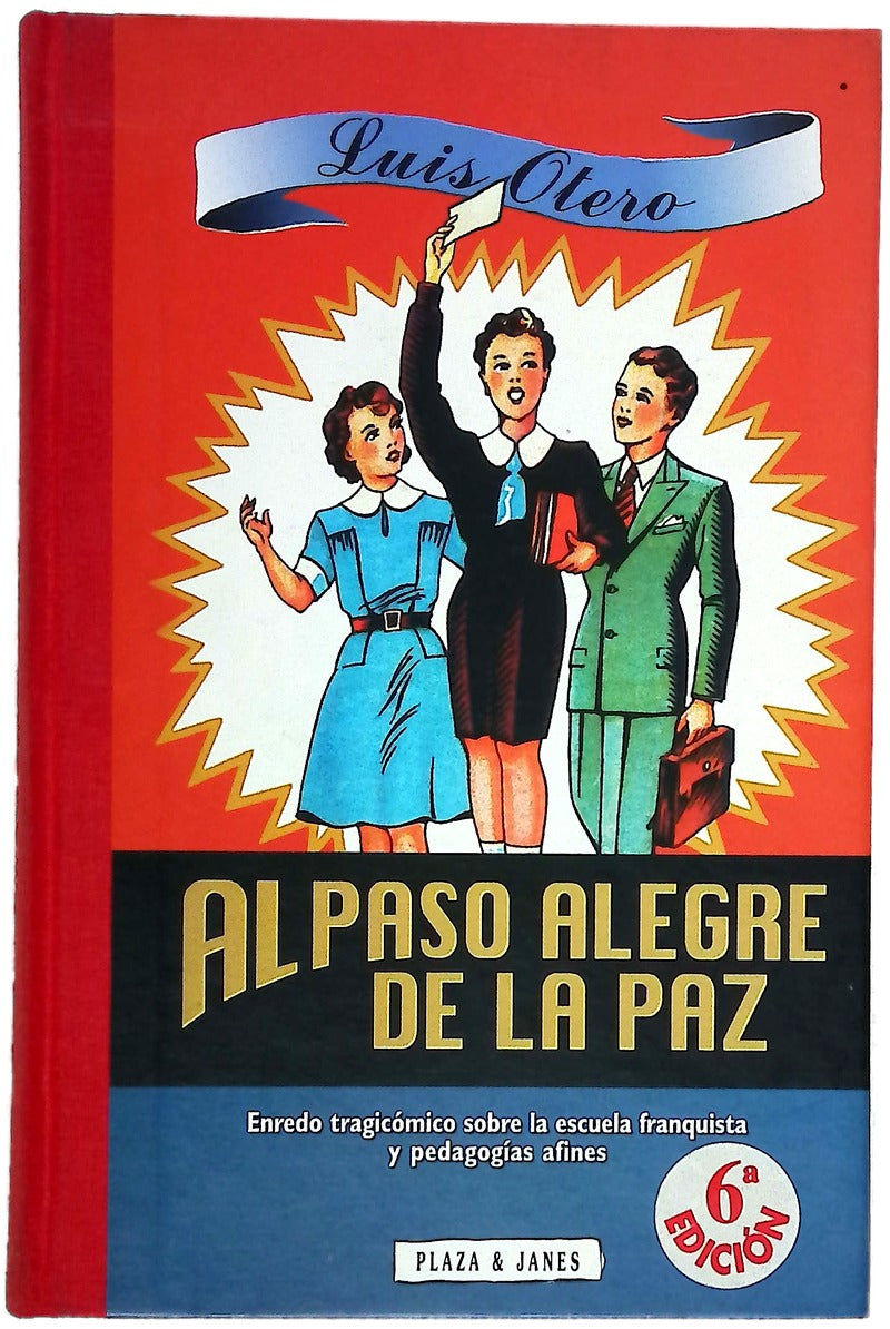 Al paso alegre de la paz
