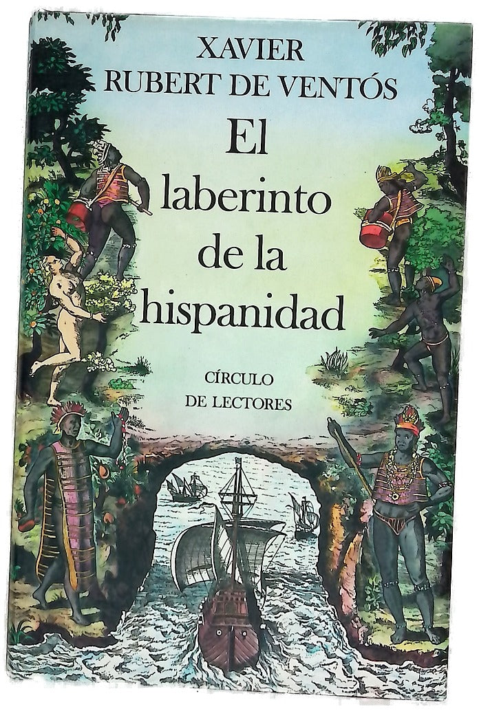 El laberinto de la hispanidad