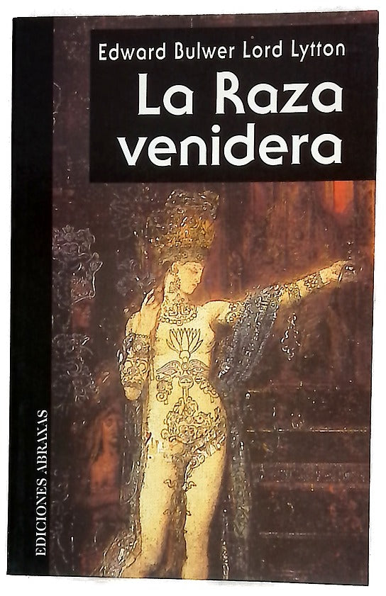 La raza venidera