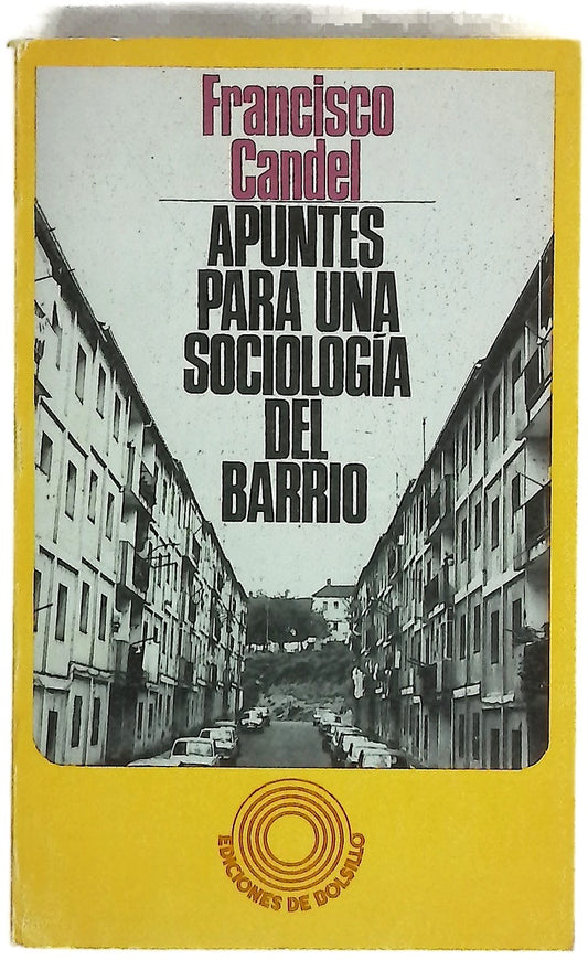 Apuntes para una sociología del barrio