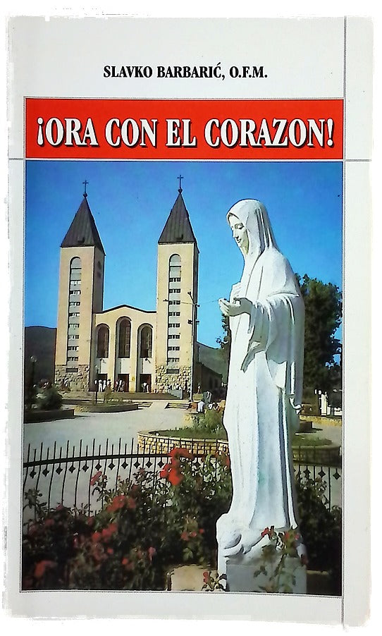 ¡Ora con el corazón!