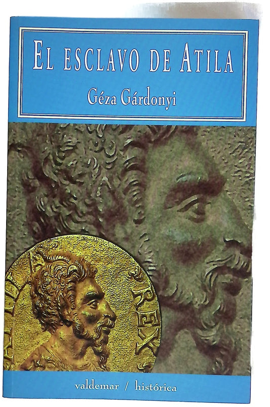 El esclavo de Atila
