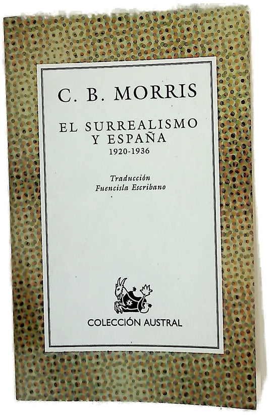 El surrealismo y España, 1920-1936