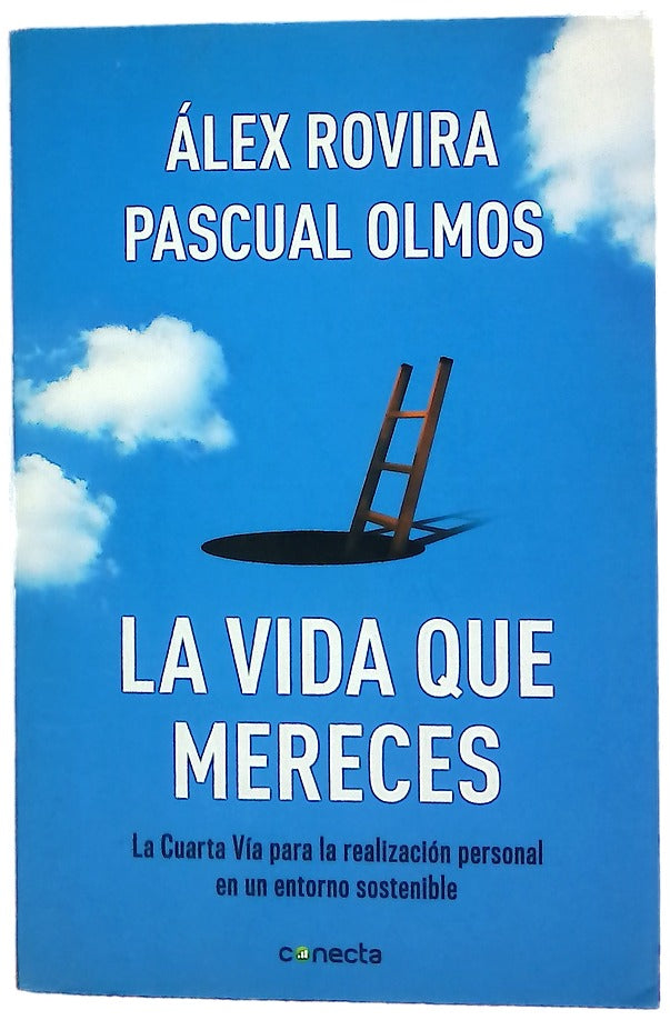 La vida que mereces