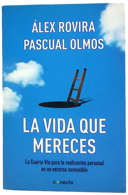 La vida que mereces