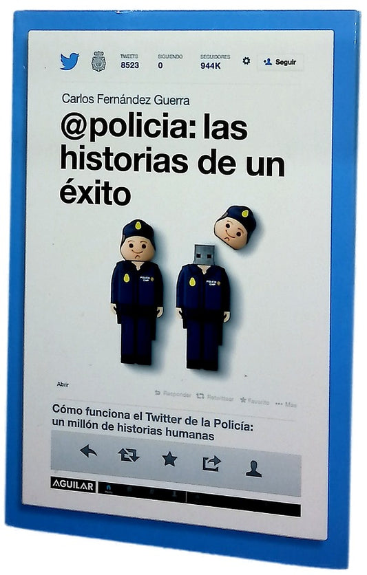 @policia : las historias de un éxito