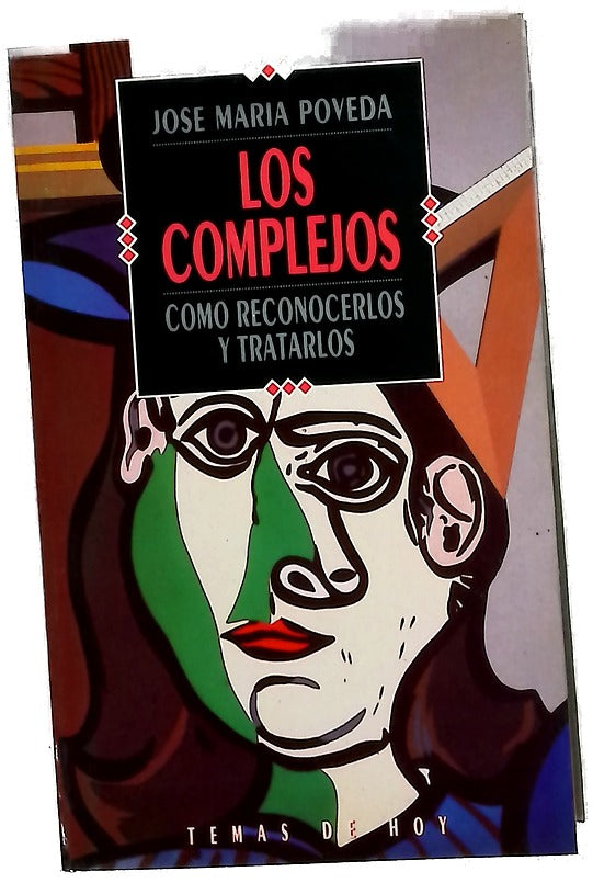 Los complejos cómo reconocerlos y tratarlos