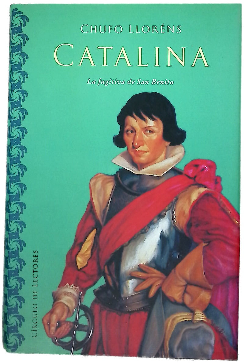 Catalina, la fugitiva de San Benito