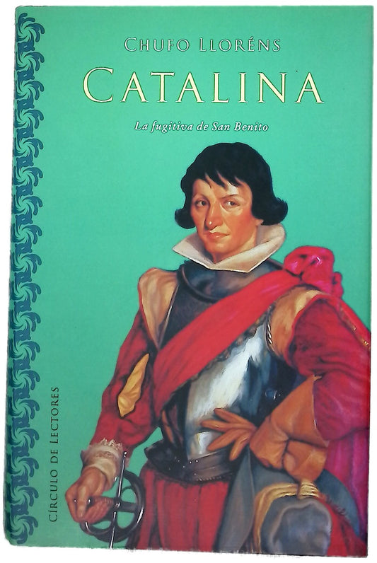 Catalina, la fugitiva de San Benito