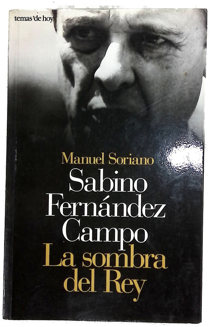 Sabino Fernández Campo la sombra del rey