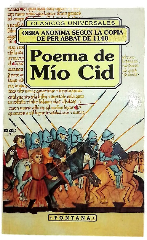 Poema de Mío Cid obra anónima según la copia de Per Abbat de 1140