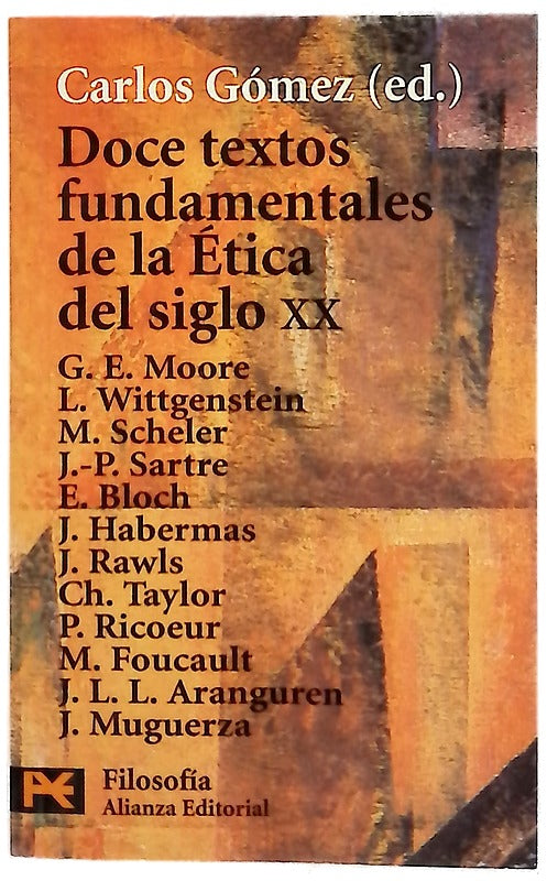 Doce textos fundamentales de la ética del siglo XX