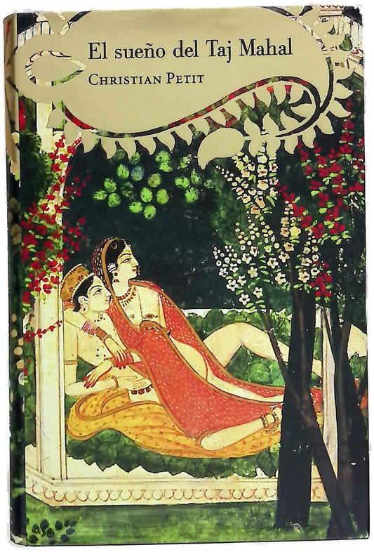 El sueño del Taj Mahal