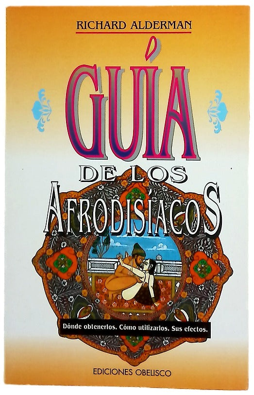 Guía de los afrodisíacos