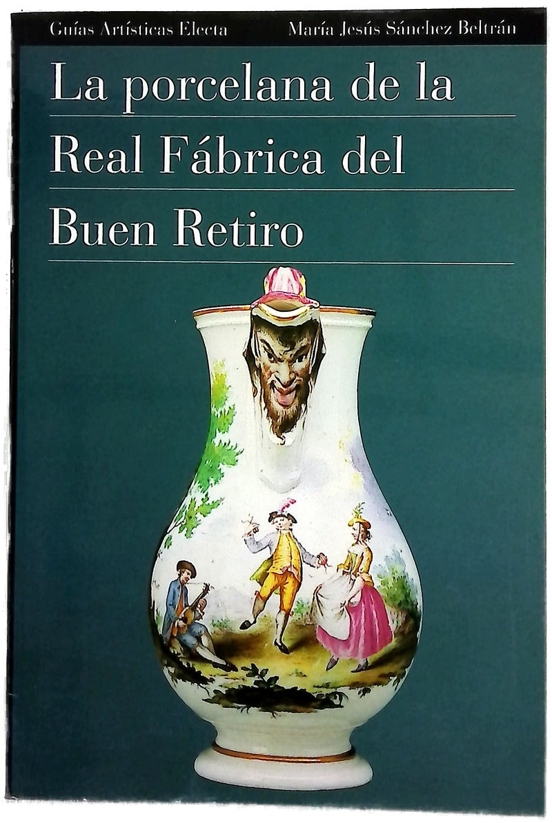 La porcelana de la Real Fábrica del Buen Retiro