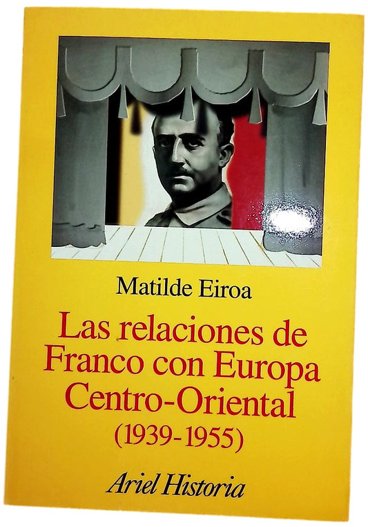 Las relaciones de Franco con Europa Centro-Oriental