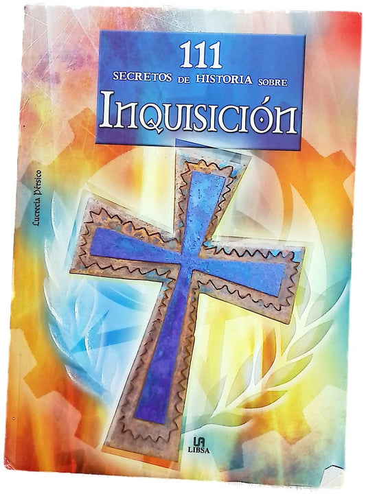 111 Secretos de Historia sobre Inquisición