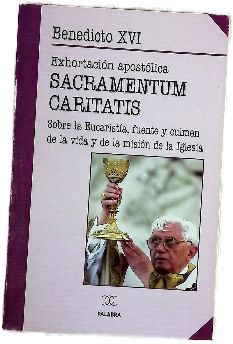 Exhortación apostólica postsinodal Sacramentum Caritatis