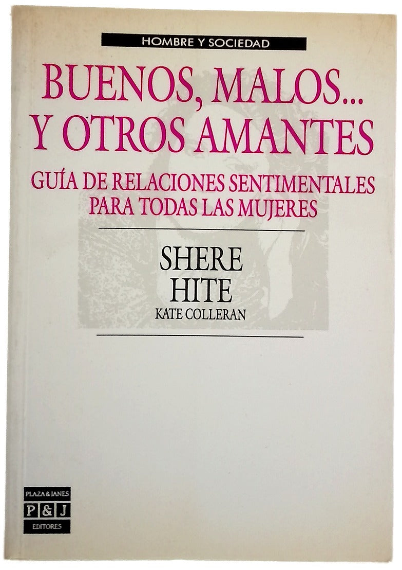 Buenos, malos y otros amantes guía de relaciones sentimentales para todas las mujeres