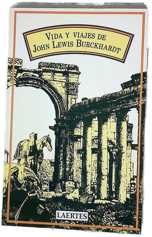 Vida y viajes de John Lewis Burckhardt