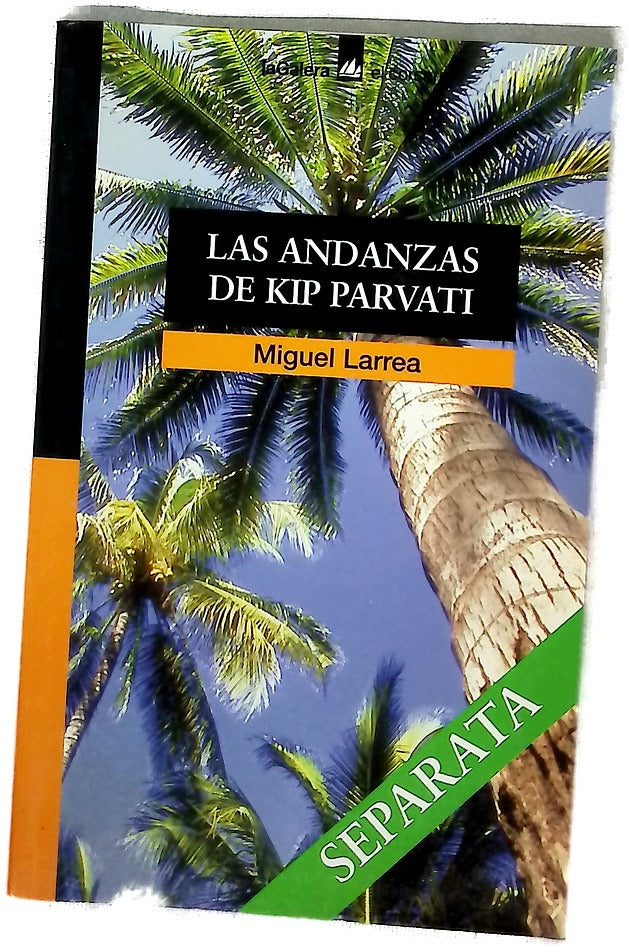 Las andanzas de Kip Parvati