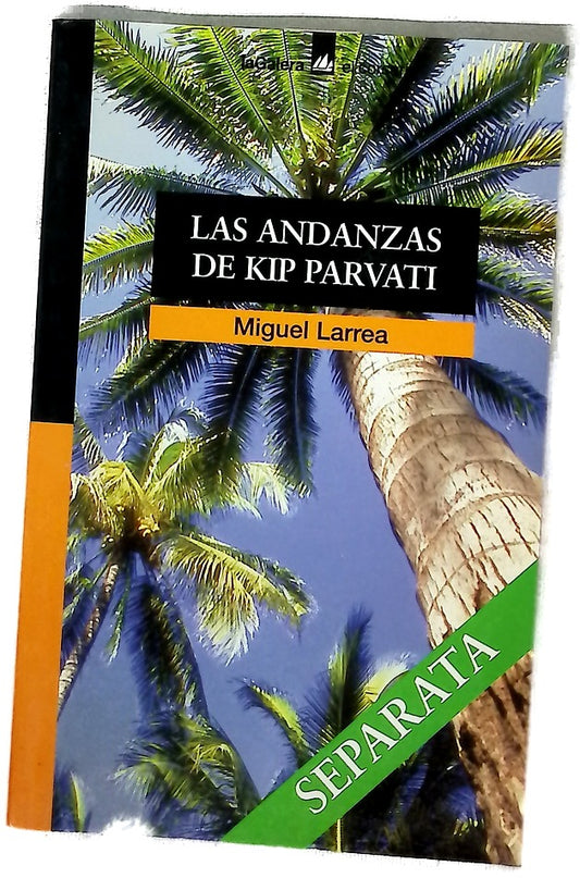 Las andanzas de Kip Parvati