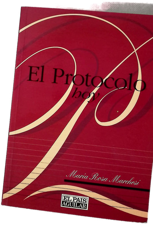 El protocolo hoy