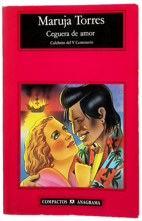 Ceguera de amor culebrón del V Centenario