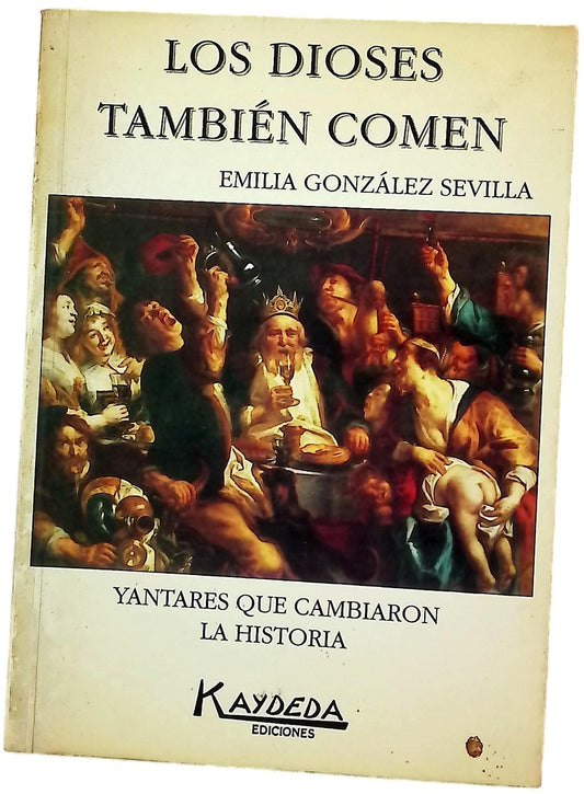 Los dioses también comen