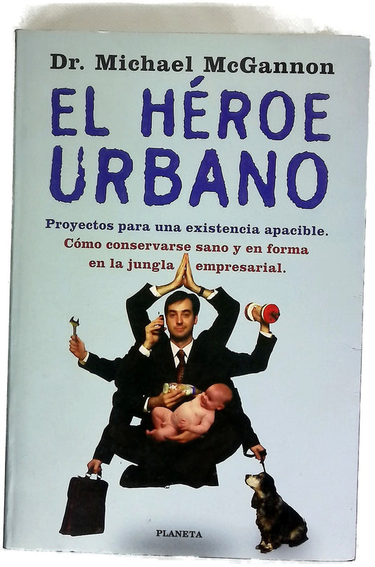 El héroe urbano