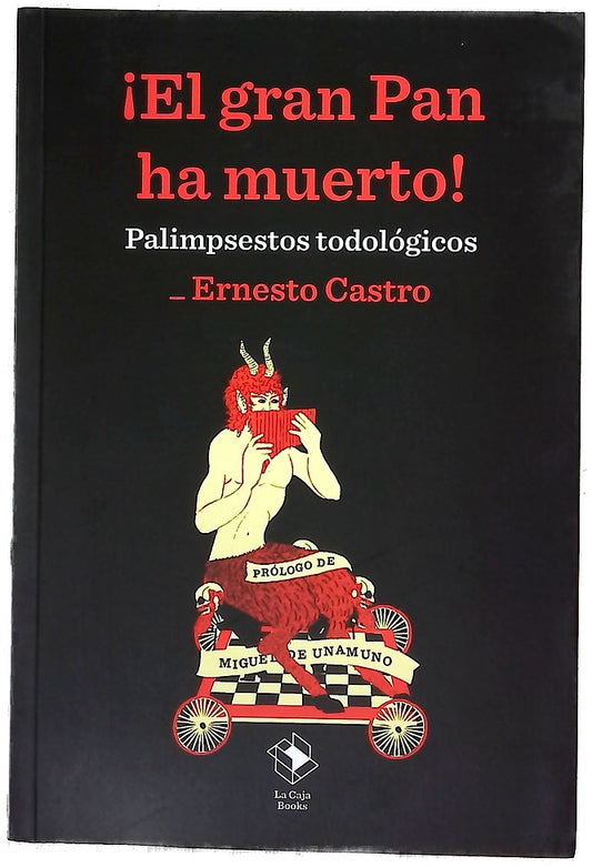 ¡El gran Pan ha muerto! : palimpsestos todológicos
