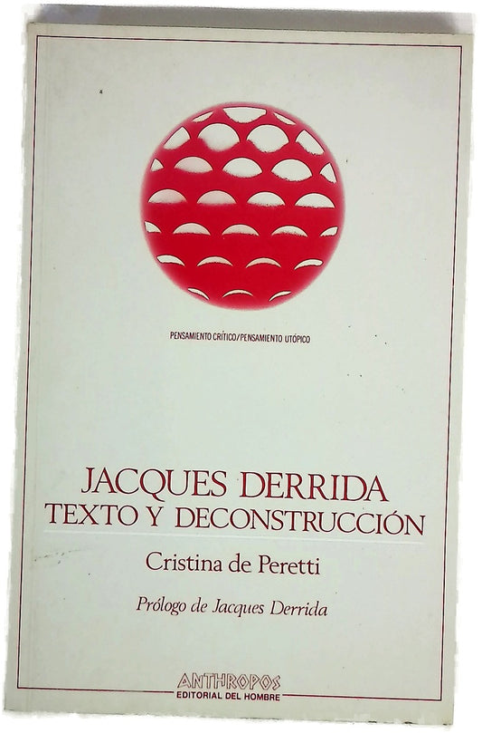 Jacques Derrida texto y deconstrucción