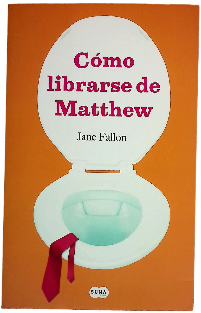 Cómo librarse de Matthew