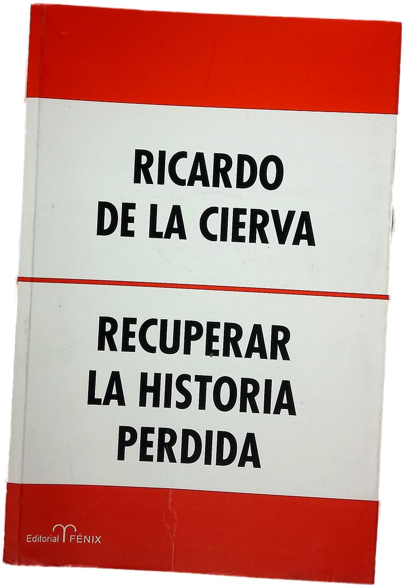 Recuperar la historia perdida