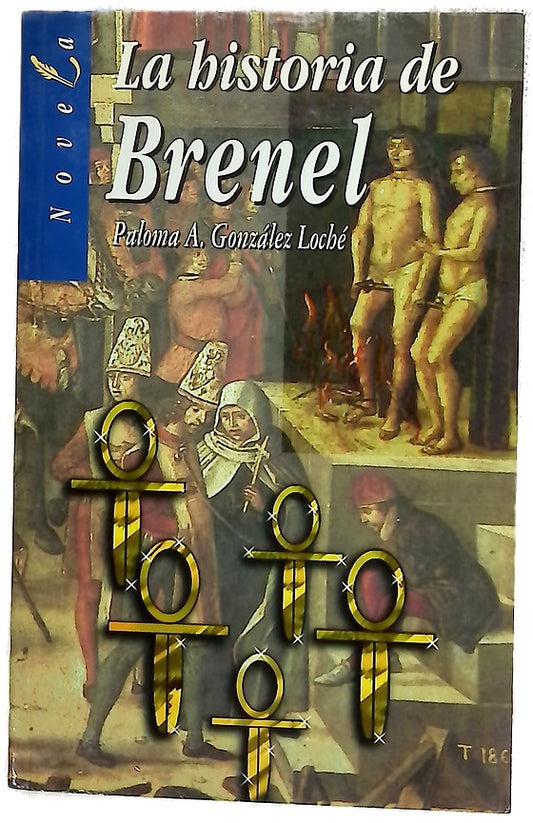 La historia de Brenel