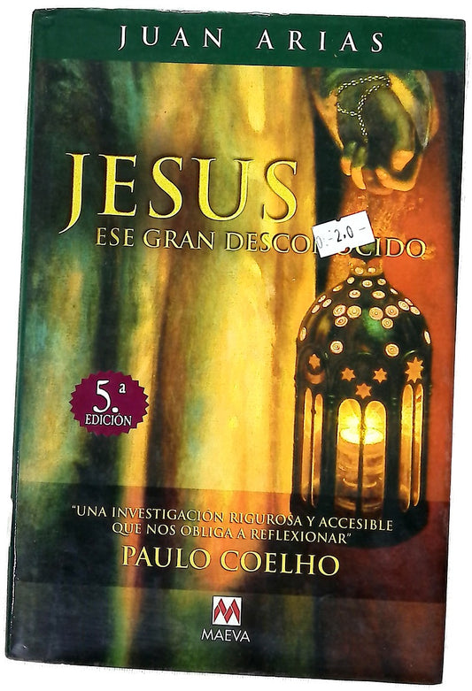 Jesús, ese gran desconocido