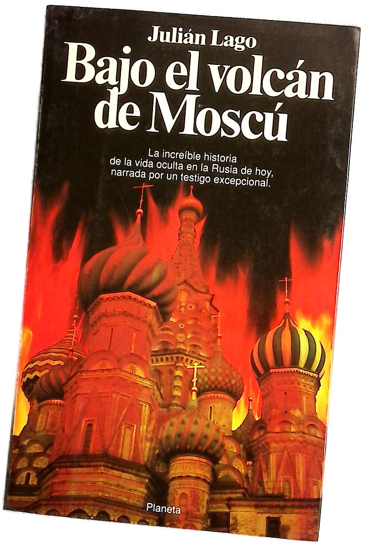Bajo el volcán de Moscú