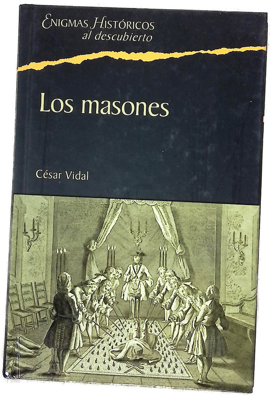 Los masones la sociedad secreta más influyente de la historia