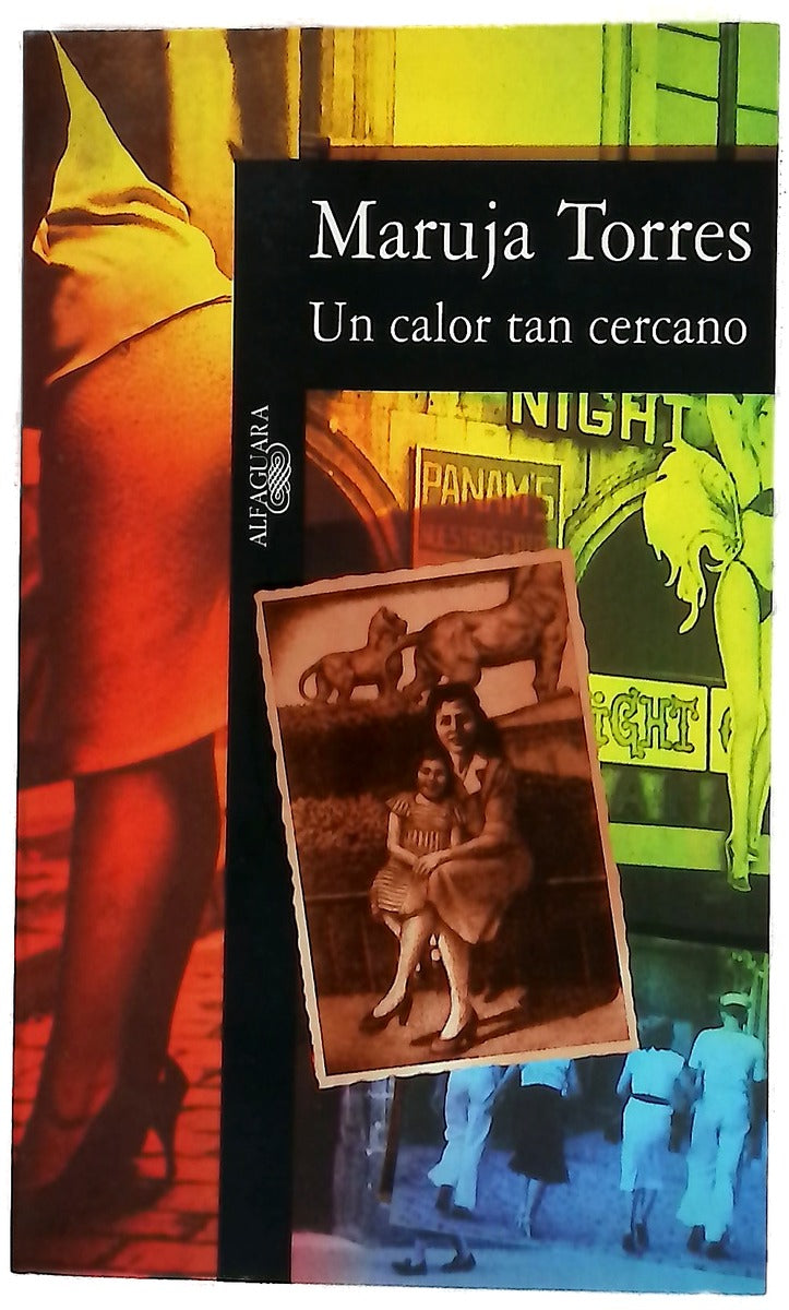 Un calor tan cercano