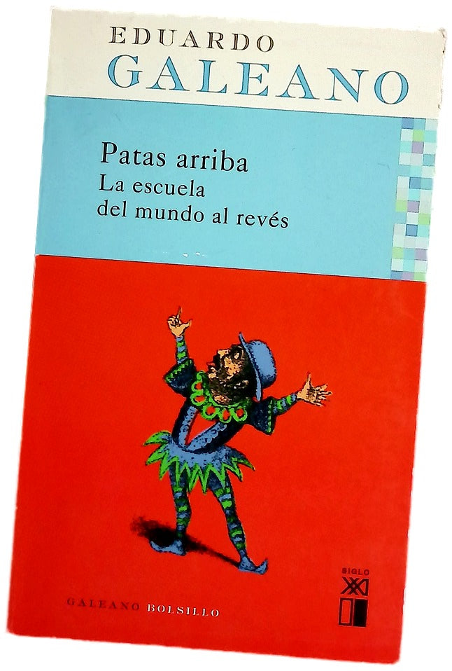 Patas arriba la escuela del mundo al revés
