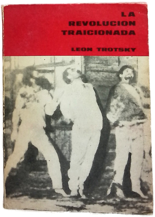 La revolución traicionada