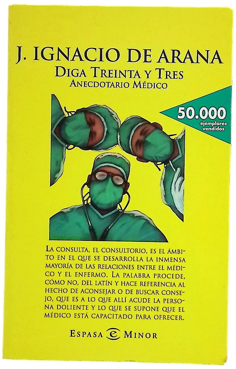 Diga treinta y tres anecdotario médico