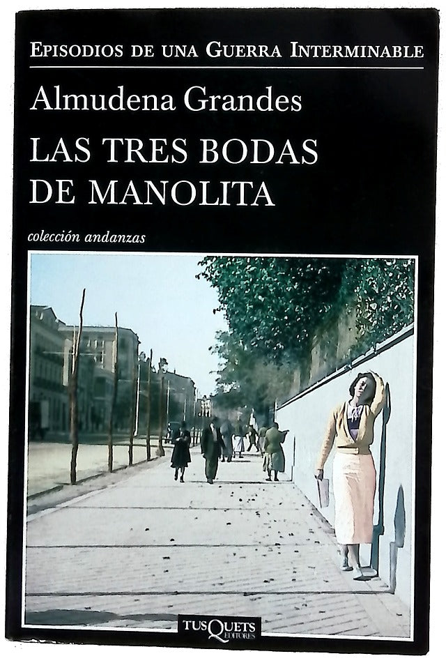 Las tres bodas de Manolita : el cura de Porlier, el Patronato de Redención de Penas y el nacimiento de la resistencia clandestina contra el franquismo, Madrid 1940-1950