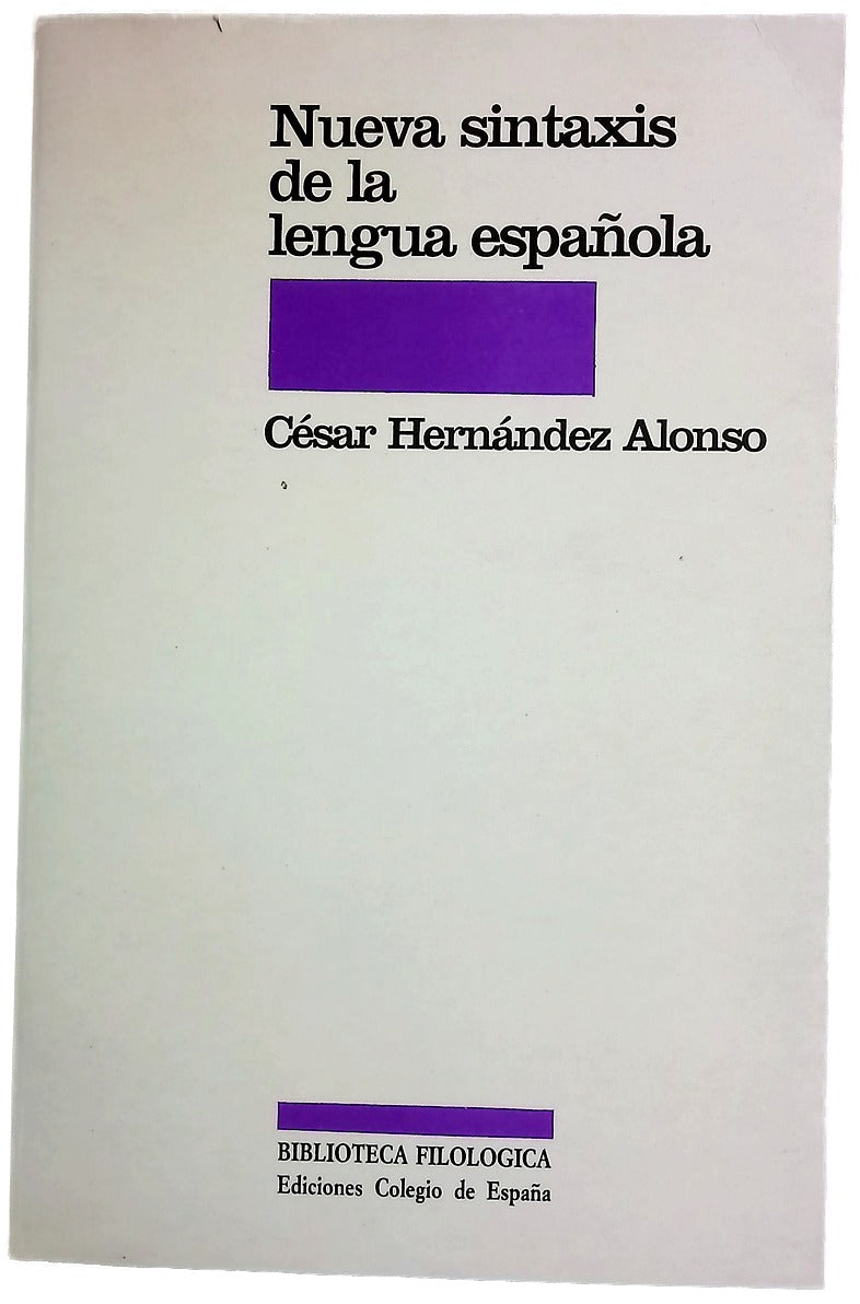 Nueva sintaxis de la lengua española (sintaxis onomasiológica, del contenido a la expresión)